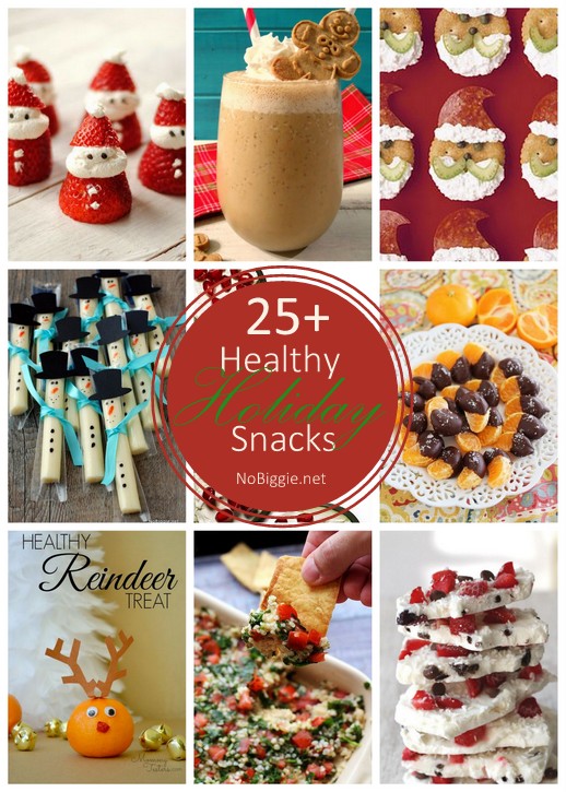25+ Healthy Holiday Snacks | NoBiggie