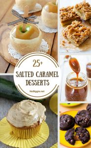 25+ Salted Caramel Desserts