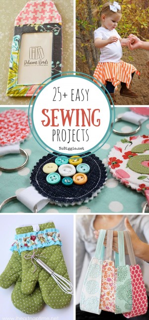 25+ Easy Sewing Projects | NoBiggie