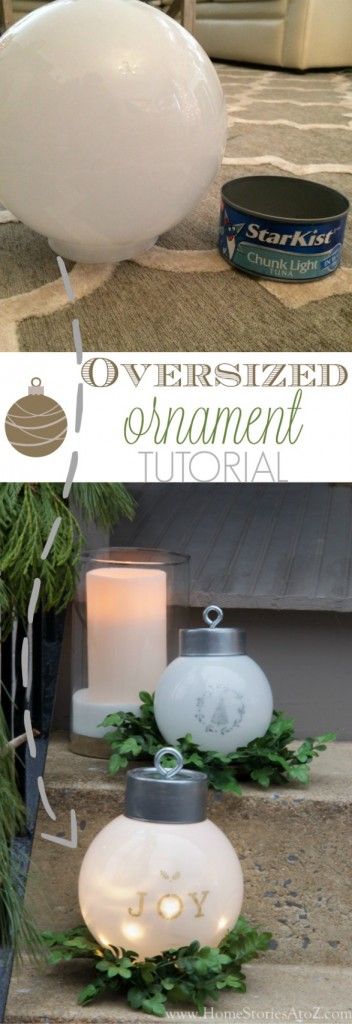 oversized ornament tutorial | 25+ easy DIY Christmas decor