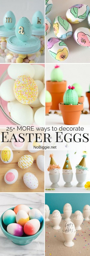 25+ MORE Ways to Decorate Easter Eggs | NoBiggie