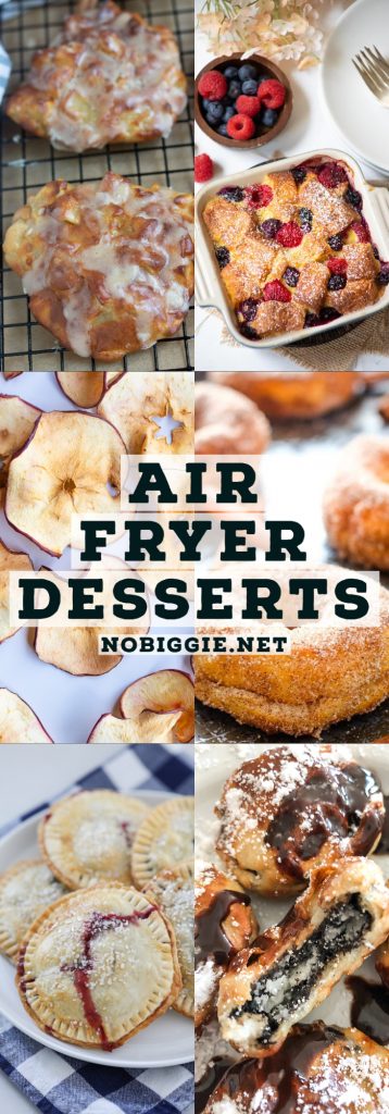 25+ Easy Air Fryer Desserts | NoBiggie.net