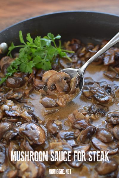 Mushroom Sauce For Steak NoBiggie   Mushroom Sauce For Steak 400x600 